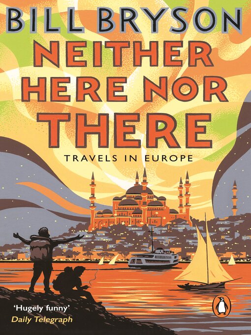 Title details for Neither Here, Nor There by Bill Bryson - Wait list